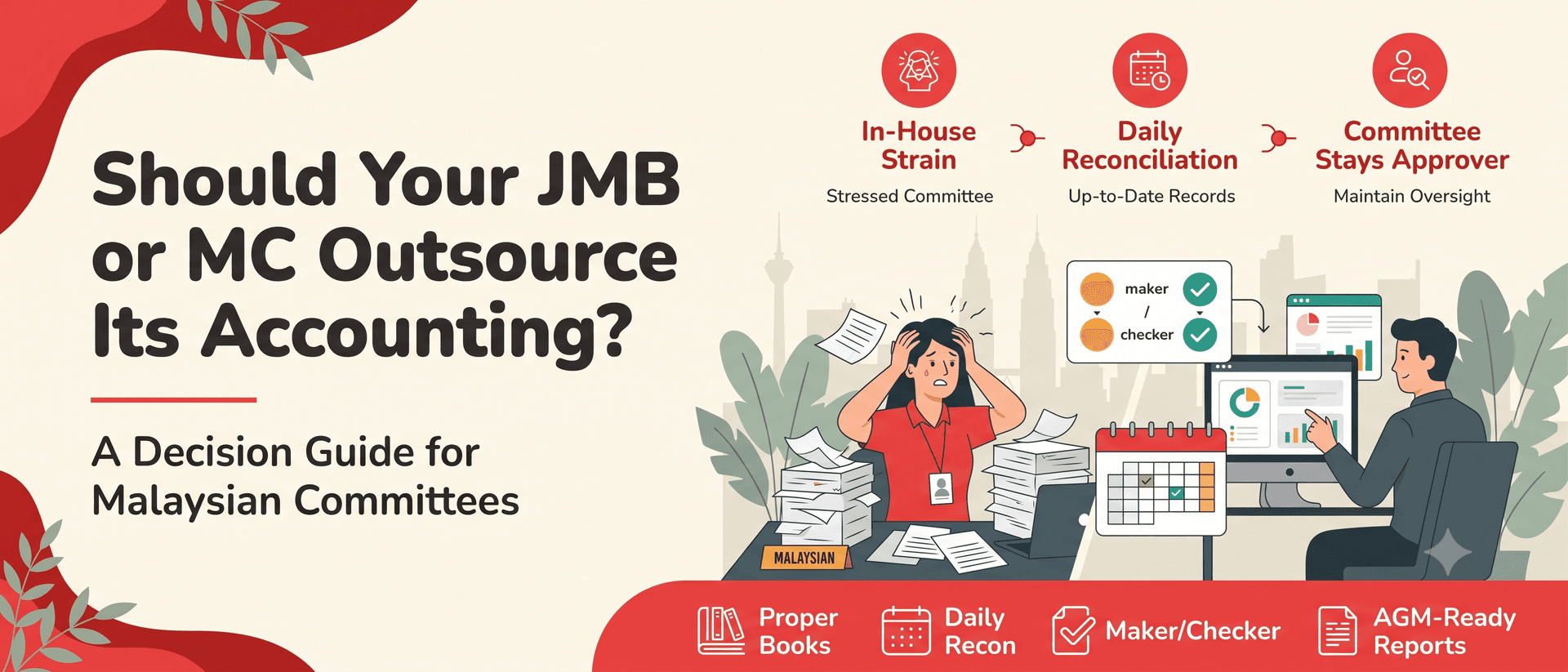 Should Your JMB or MC Outsource Its Accounting? A Decision Guide for Malaysian Committees